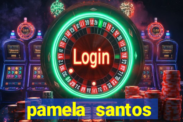 pamela santos garota de programa